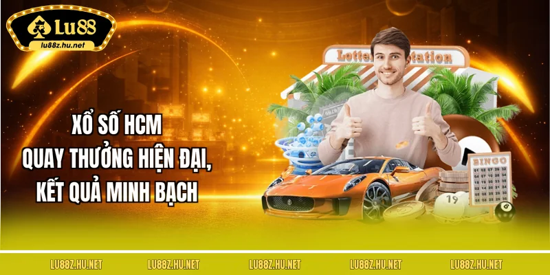 xo-so-hcm-quay-thuong-hien-dai-ket-qua-minh-bach